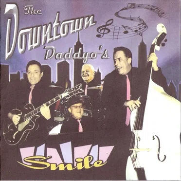 Smile by The Downtown Daddyo's - album cover