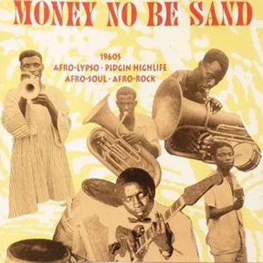 Money No Be Sand by Various Artists - album cover