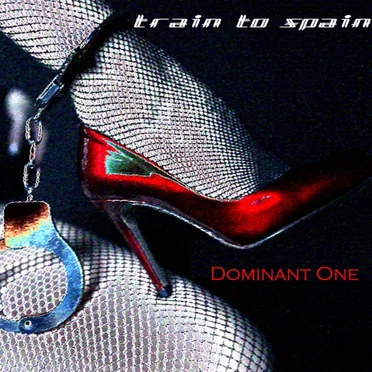 Dominant One by Train to Spain - album cover
