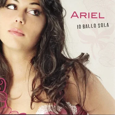 Io Ballo Sola by Ariel - album cover