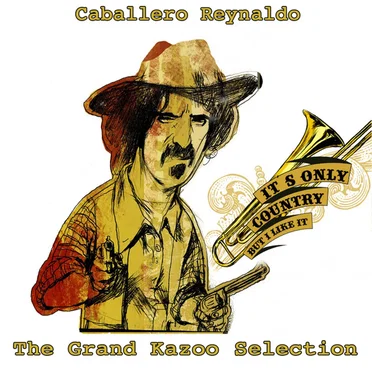 The Grand Kazoo Selection by Caballero Reynaldo - album cover