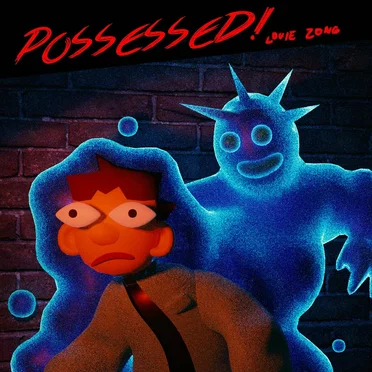 Possessed!