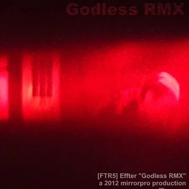 Godless RMX