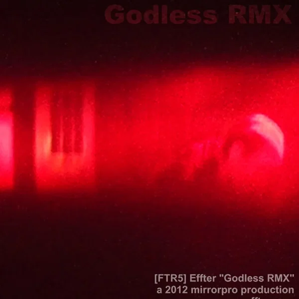 Godless RMX