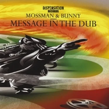 Message in the Dub by Mossman & Bunny - album cover