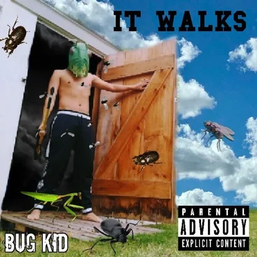 It Walks by Bug Kid - album cover