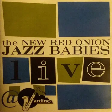 Live at Jardine's by New Red Onion Jazz Babies - album cover