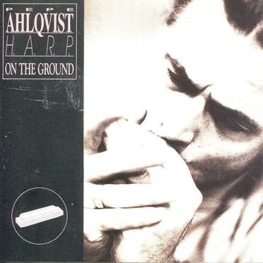 On the Ground by Pepe Ahlqvist H.A.R.P. - album cover