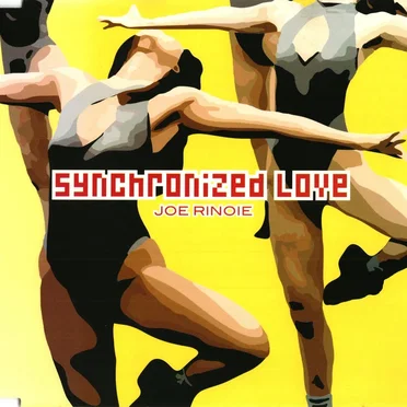 Synchronized Love by Joe Rinoie - album cover