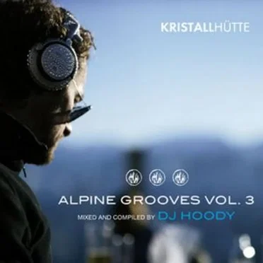 Alpine Grooves Vol. 3 (Kristallhütte) by Various Artists - album cover