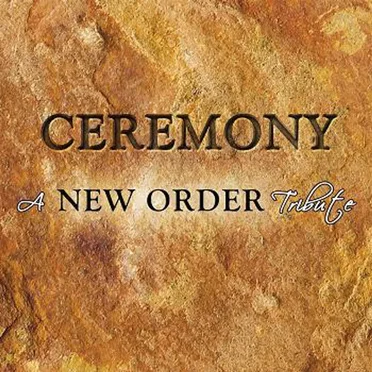 Ceremony: A New Order Tribute by Various Artists - album cover