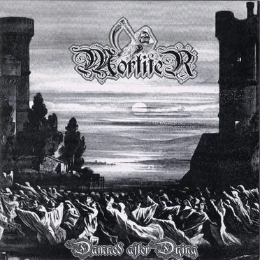 Damned after Dying by Mortifer - album cover