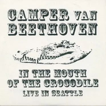 In the Mouth of the Crocodile: Live in Seattle