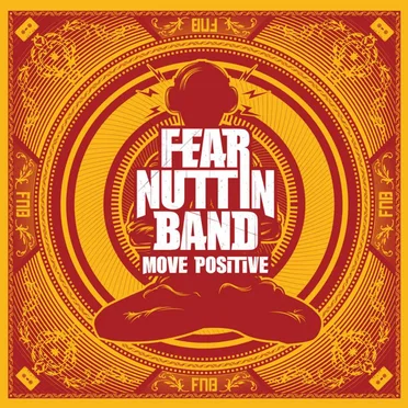 Move Positive by Fear Nuttin Band - album cover