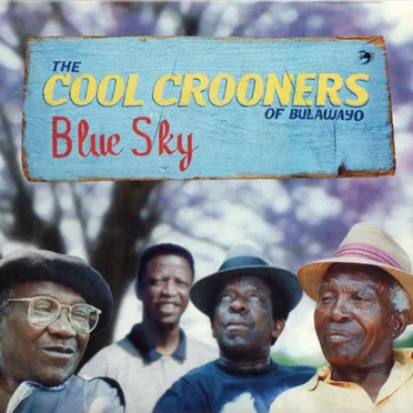 Blue Sky by The Cool Crooners of Bulawayo - album cover