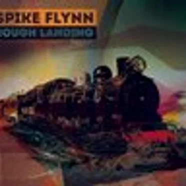 Rough Landing by Spike Flynn - album cover