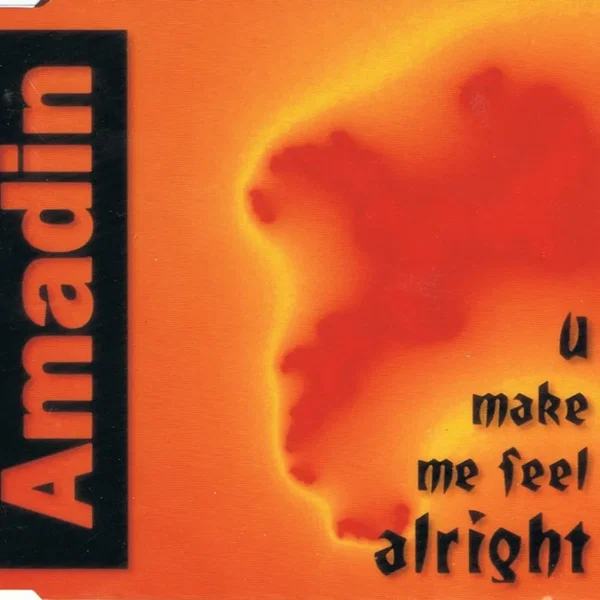 U Make Me Feel Alright