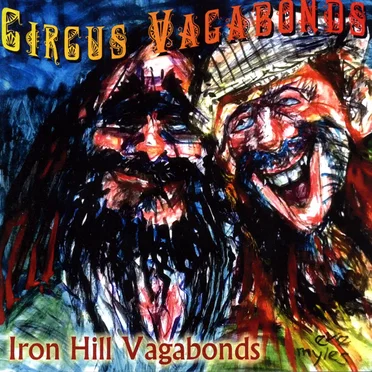 Circus Vagabonds by Iron Hill Vagabonds - album cover