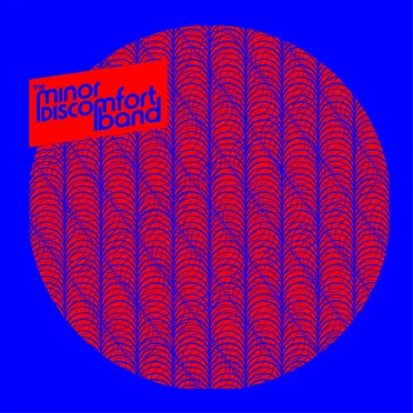 The Minor Discomfort Band