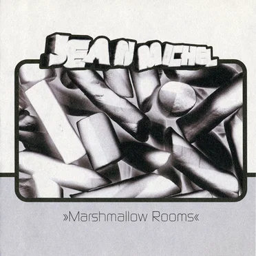 Marshmallow Rooms by Jean‐Michel - album cover