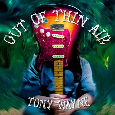 Out of Thin Air by Tony Wayne - album cover