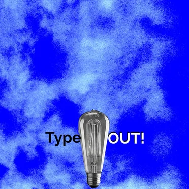 Type Out!