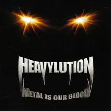 Metal Is Our Blood by Heavylution - album cover