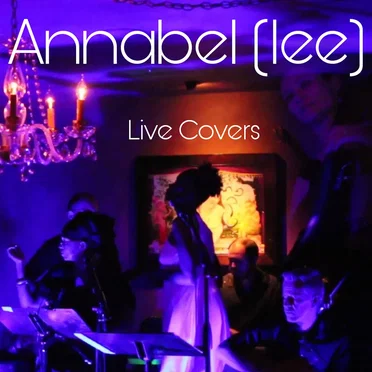 Live Covers by Annabel (lee) - album cover