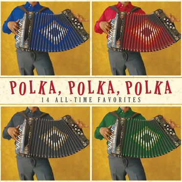 Polka, Polka, Polka by Die-Hard Polka Band - album cover