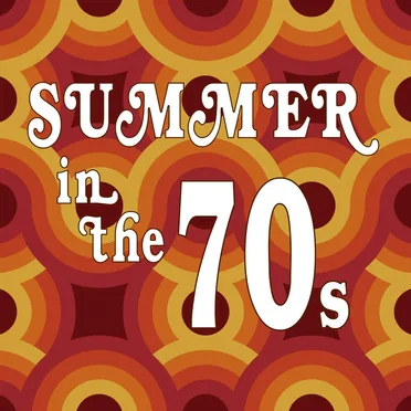 Summer in the 70s by Various Artists - album cover