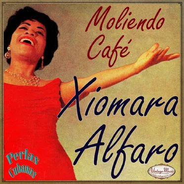Moliendo café by Xiomara Alfaro - album cover
