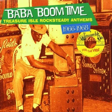 Baba Boom Time: Treasure Isle Rocksteady Anthems 1966-1968 by Various Artists - album cover
