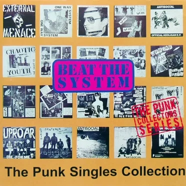 Beat the System: The Punk Singles Collection by Various Artists - album cover
