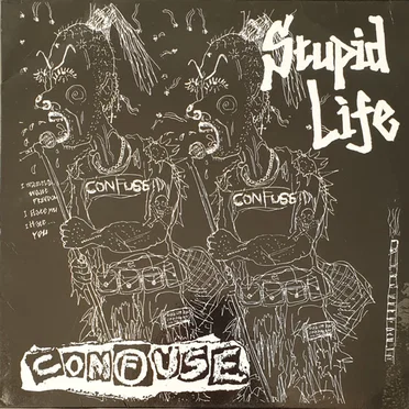 Stupid Life