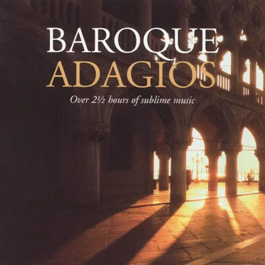 Baroque Adagios by Various Artists - album cover