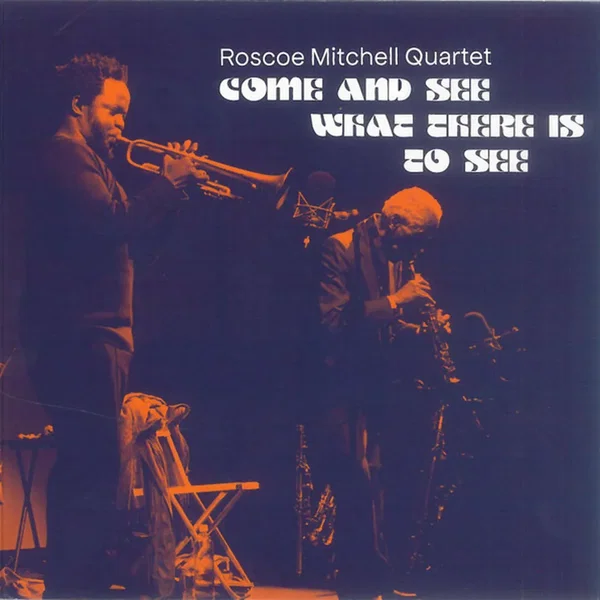 Come and See What There Is to See