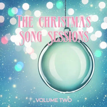The Christmas Song Sessions, Volume Two by Various Artists - album cover