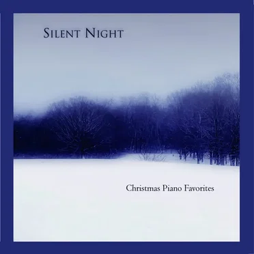 Silent Night - Christmas Piano Favorites