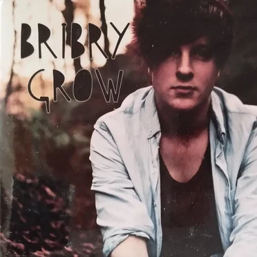 Grow by Bry - album cover