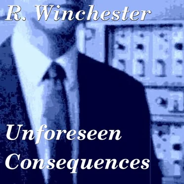 Unforseen Consequences by Randy Winchester - album cover