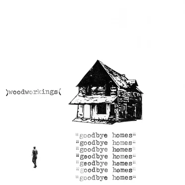 Goodbye Homes