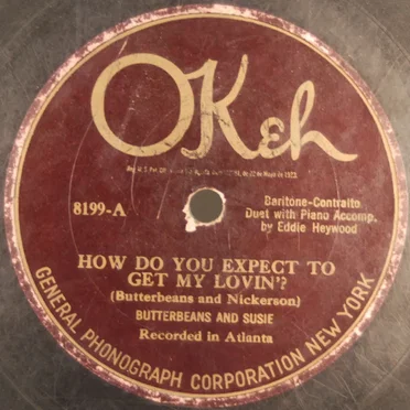 How Do You Expect to Get My Lovin'? / That Same Dog by Butterbeans & Susie - album cover