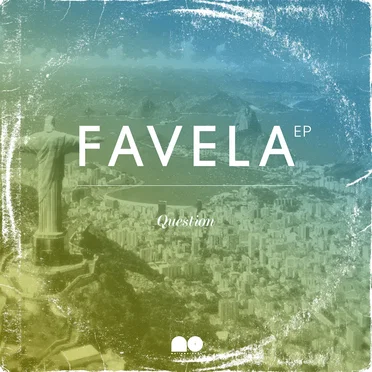 Favela EP by Question - album cover