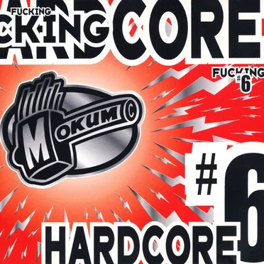 Fucking Hardcore #6 by Various Artists - album cover