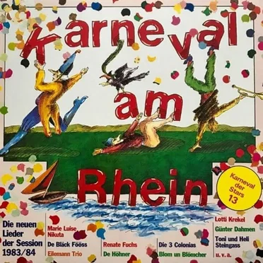 Karneval der Stars 13: Karneval am Rhein - Die neuen Lieder der Session 1983/84 by Various Artists - album cover