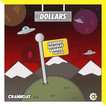 Dollars (Crankdat x Ray Volpe x Gammer remix)