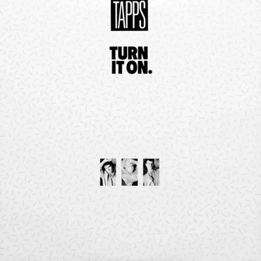 Turn It On by Tapps - album cover