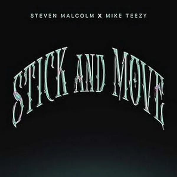 Stick And Move