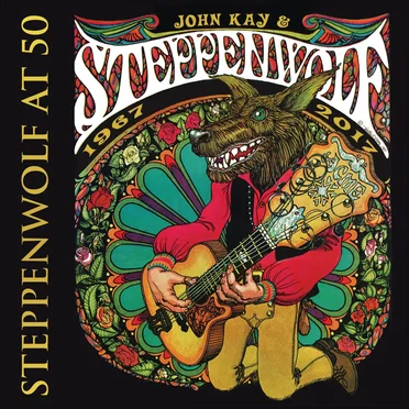 Steppenwolf at 50 (1967-2017)