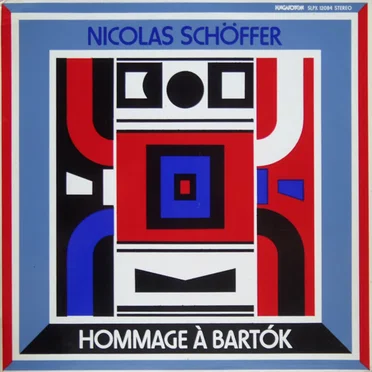 Hommage À Bartók by Nicolas Schöffer - album cover